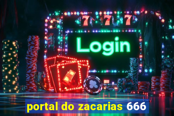 portal do zacarias 666